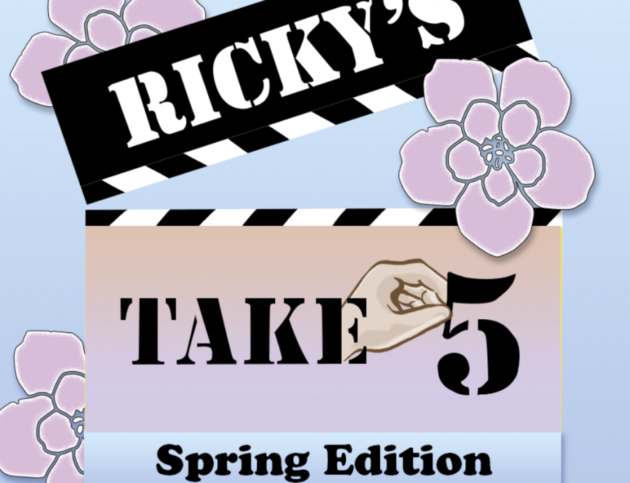 Rickys TAKE 5 - Spring Edition