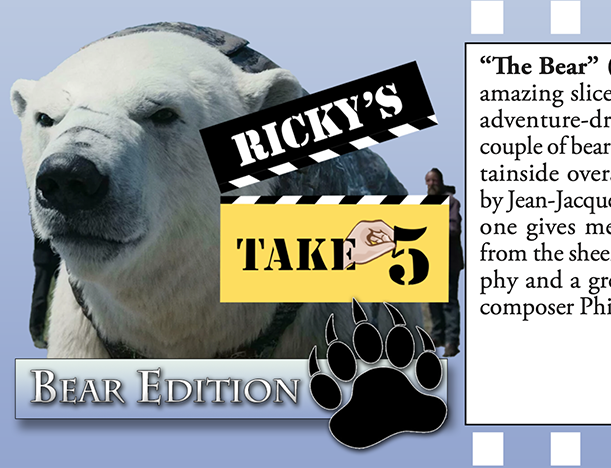 Rickys Take 5 - Bear Movies Edition