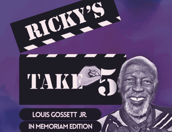 Rickys TAKE 5 - Louis Gossett Jr. in Memoriam